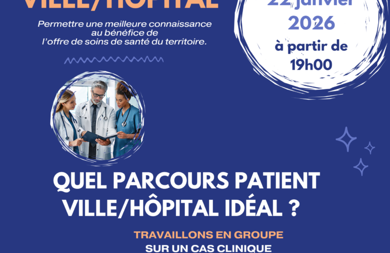 22 janvier 2026 à partir de 19h - Rencontres Ville/Hôpital organisées par le CH de Bourg-en-Bresse et la Médecine de ville pour l'ensemble des professionnels de santé du territoire